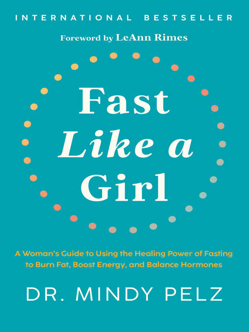Title details for Fast Like a Girl by Dr. Mindy Pelz - Available